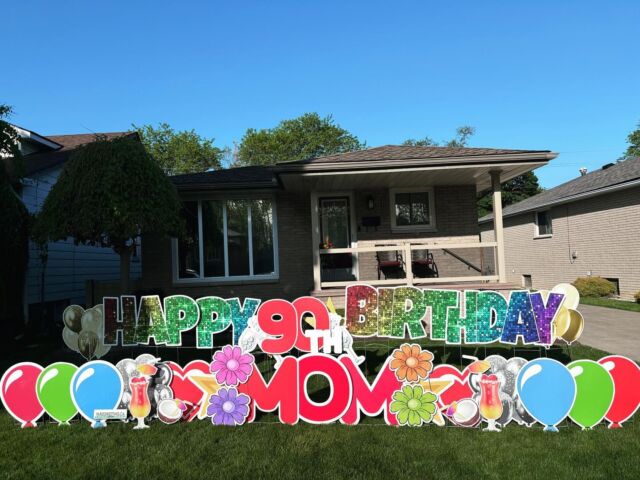 Happy 90th Birthday! #happybirthday #happy #90thbirthday #90years #90yearsyoung #tecumsehontario #windsorontario #lasalleontario #grad #graduation #yardgreeting #love #mom #birthdaywww.yardgreeting.ca
